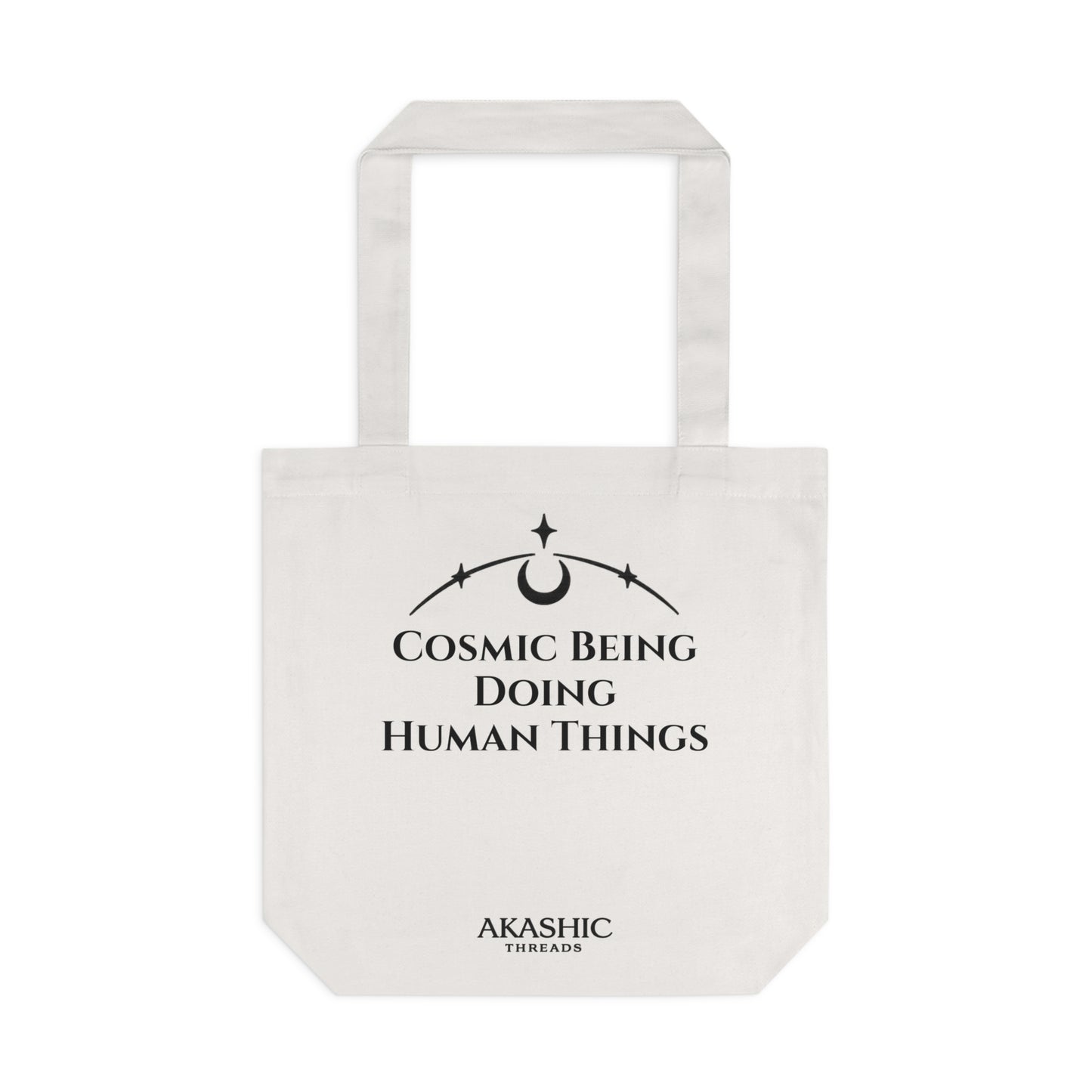 Cosmic Being Doing Human Things Cotton Tote
