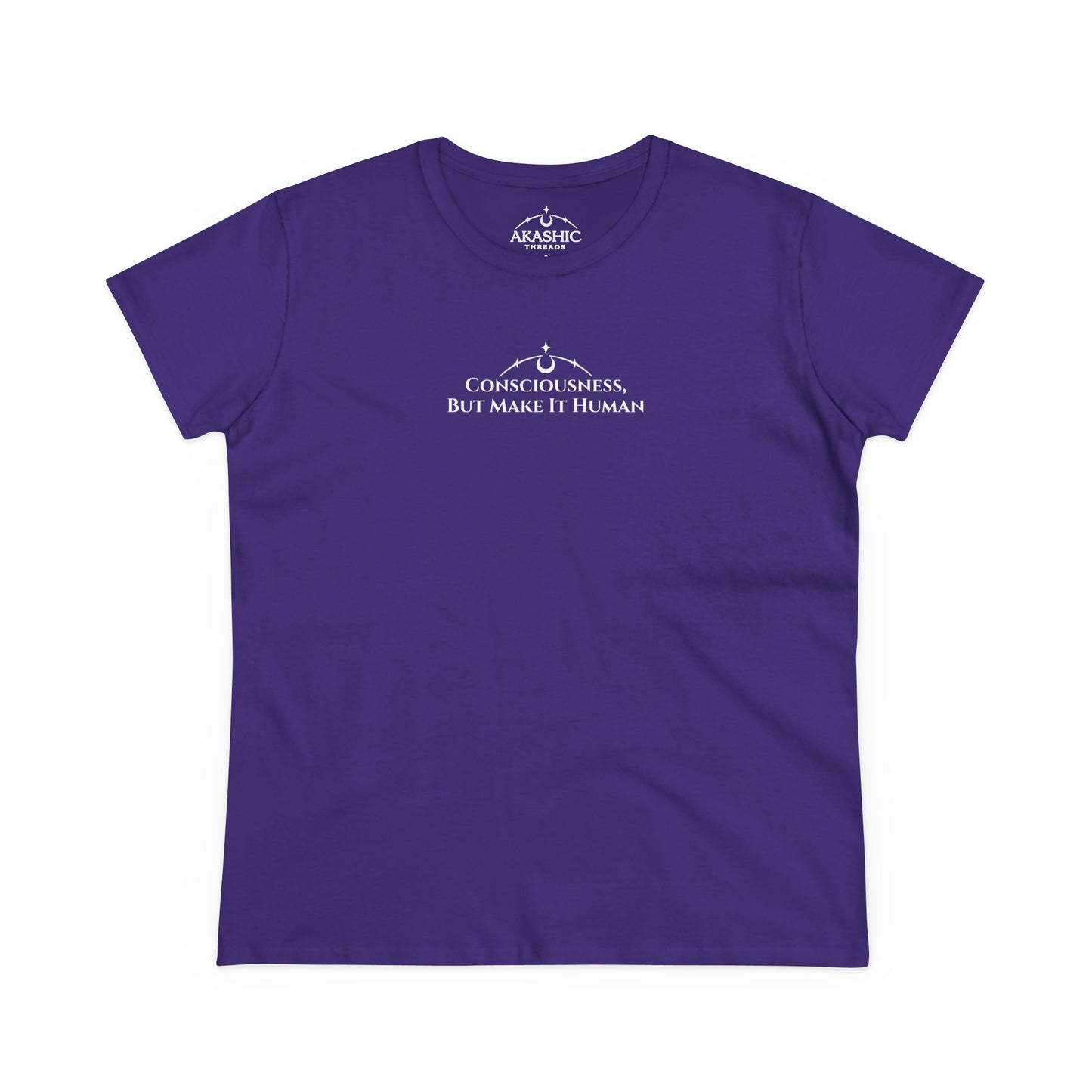 Consciousness, But Make It Human - Women's T-Shirt