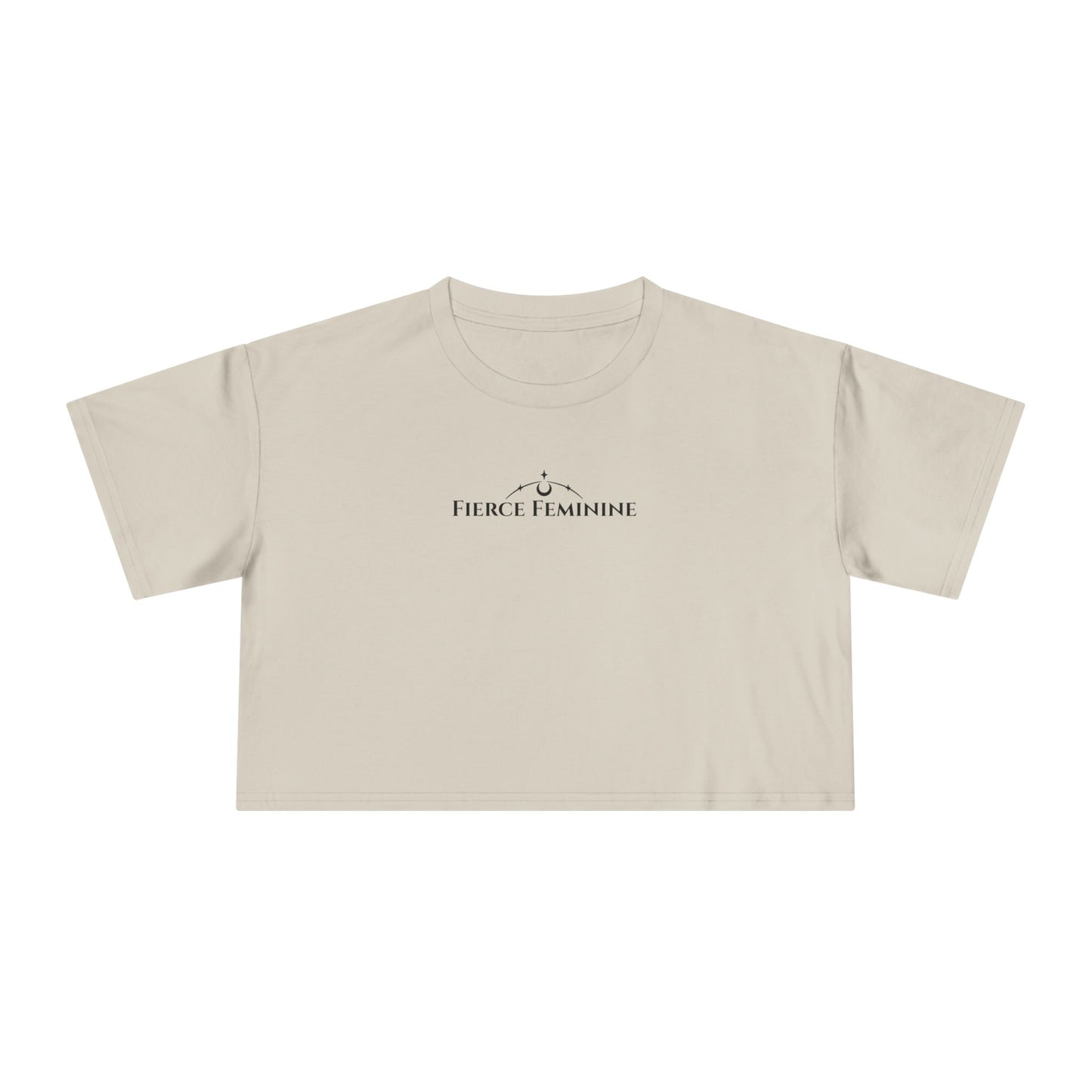 Fierce Feminine -  Crop Tee