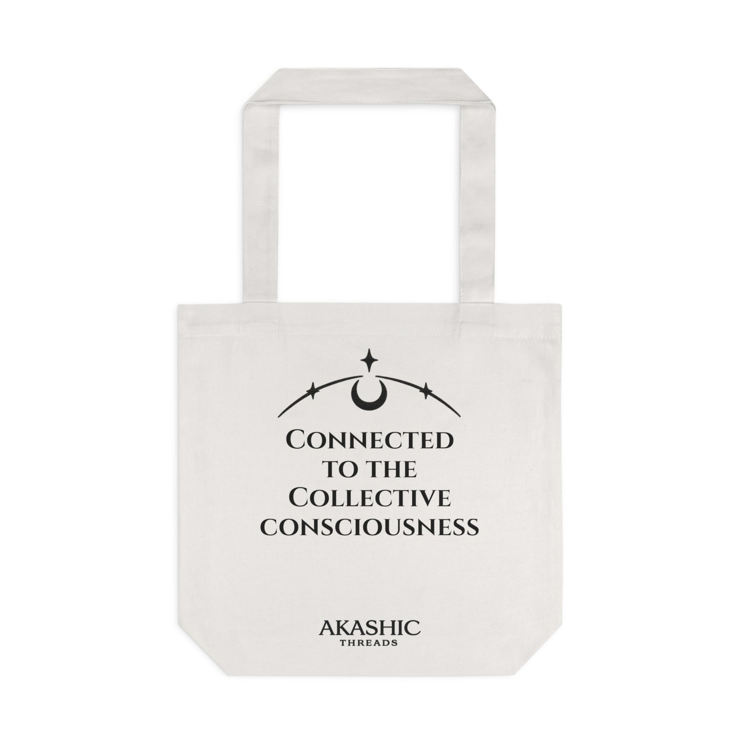 Connected to the Collective Consciousness - Cotton Tote